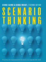 Scenario Thinking: Preparing Your Organization for the Future in an Unpredictable World