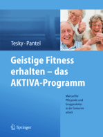 Geistige Fitness erhalten – das AKTIVA-Programm: Manual für Pflegende und Gruppenleiter in der Seniorenarbeit