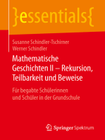 Mathematische Geschichten II – Rekursion, Teilbarkeit und Beweise: Für begabte Schülerinnen und Schüler in der Grundschule