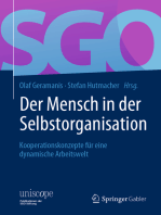 Der Mensch in der Selbstorganisation: Kooperationskonzepte für eine dynamische Arbeitswelt