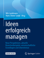 Ideen erfolgreich managen: Neue Perspektiven, aktuelle Branchenbeispiele, wissenschaftliche Grundlagen und Erkenntnisse