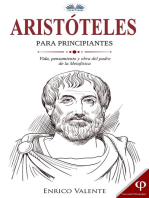 Aristóteles Para Principiantes: Vida, Pensamiento Y Obra Del Padre De La Metafísica
