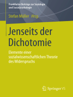 Jenseits der Dichotomie: Elemente einer sozialwissenschaftlichen Theorie des Widerspruchs