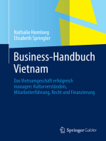 Business-Handbuch Vietnam: Das Vietnamgeschäft erfolgreich managen: Kulturverständnis, Mitarbeiterführung, Recht und Finanzierung