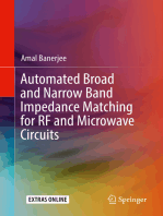 Automated Broad and Narrow Band Impedance Matching for RF and Microwave Circuits