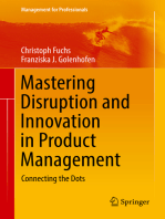 Mastering Disruption and Innovation in Product Management: Connecting the Dots