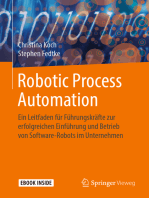 Robotic Process Automation: Ein Leitfaden für Führungskräfte zur erfolgreichen Einführung und Betrieb von Software-Robots im Unternehmen