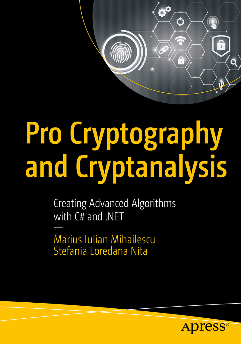 Pro Cryptography and Cryptanalysis by Marius Iulian Mihailescu ...