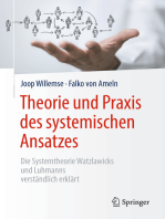 Theorie und Praxis des systemischen Ansatzes: Die Systemtheorie Watzlawicks und Luhmanns verständlich erklärt