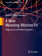 A New Meaning-Mission Fit: Aligning Life and Work in Business