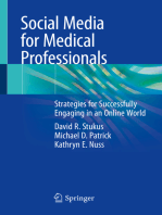 Social Media for Medical Professionals: Strategies for Successfully Engaging in an Online World