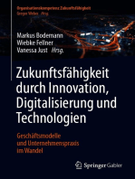 Zukunftsfähigkeit durch Innovation, Digitalisierung und Technologien: Geschäftsmodelle und Unternehmenspraxis im Wandel