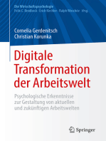 Digitale Transformation der Arbeitswelt: Psychologische Erkenntnisse zur Gestaltung von aktuellen und zukünftigen Arbeitswelten