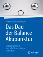 Das Dao der Balance Akupunktur: Grundlagen und spezielle Behandlungstechniken