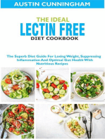 The Ideal Lectin Free Diet Cookbook; The Superb Diet Guide For Losing Weight, Suppressing Inflammation And Optimal Gut Health With Nutritious Recipes