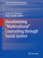 Decolonizing “Multicultural” Counseling through Social Justice