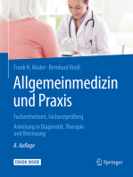 Allgemeinmedizin und Praxis: Facharztwissen, Facharztprüfung. Anleitung in Diagnostik, Therapie und Betreuung