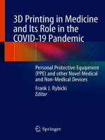 3D Printing in Medicine and Its Role in the COVID-19 Pandemic: Personal Protective Equipment (PPE) and other Novel Medical and Non-Medical Devices