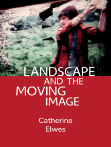 Landscape and the Moving Image by Catherine Elwes (Ebook) - Read ...