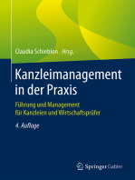 Kanzleimanagement in der Praxis: Führung und Management für Kanzleien und Wirtschaftsprüfer