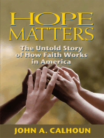 Hope Matters: The Untold Story of How Faith Works in America