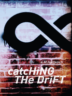 Catching the Drift