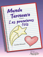 Manda Terneuve: Les premières fois