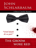 The Groom Wore Red: A Steve Cassidy Mystery