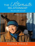 The Ultimate Relationship... the one with yourself: Insights and epiphanies of a 21st century woman