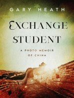 Exchange Student: A Photo Memoir of China