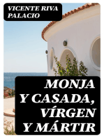 Monja y casada, vírgen y mártir