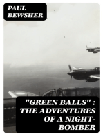 "Green Balls" : The Adventures of a Night-Bomber