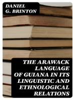 The Arawack Language of Guiana in its Linguistic and Ethnological Relations