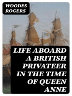 Life Aboard a British Privateer in the Time of Queen Anne