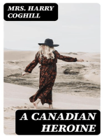 A Canadian Heroine