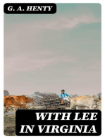 With Lee in Virginia: Historical Novel