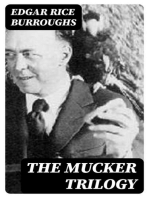 The Mucker Trilogy: The Mucker, The Return of a Mucker & The Oakdale Affair