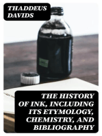 The History of Ink, Including Its Etymology, Chemistry, and Bibliography