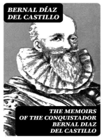 The Memoirs of the Conquistador Bernal Diaz del Castillo: Complete Edition