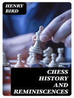 Chess History and Reminiscences: Development of the Game of Chess throughout the Ages