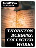 Thornton Burgess: Collected Works: 37 Children's Books & Bedtime Stories with Original Illustrations