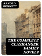 The Complete Clayhanger Family Novels: Clayhanger + Hilda Lessways + These Twain + The Roll Call