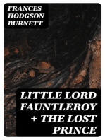 Little Lord Fauntleroy + The Lost Prince: 2 Burnett Classics in One Volume