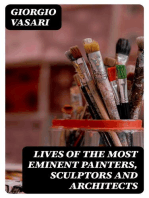 Lives of the Most Eminent Painters, Sculptors and Architects: All 10 Volumes