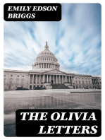 The Olivia Letters: Being Some History of Washington City for Forty Years as Told by the Letters of a Newspaper Correspondent