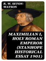 Maximilian I, Holy Roman Emperor (Stanhope Historical Essay 1901)