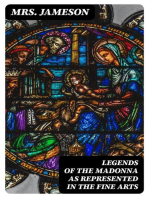 Legends of the Madonna as Represented in the Fine Arts