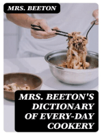 Mrs. Beeton's Dictionary of Every-Day Cookery: The "All About It" Books