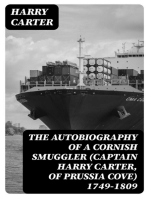 The Autobiography of a Cornish Smuggler (Captain Harry Carter, of Prussia Cove) 1749-1809