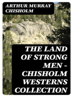 The Land of Strong Men - Chisholm Westerns Collection